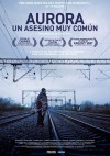 Cartel de Aurora - Un asesino muy común