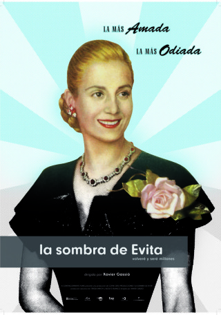 Cartel de La sombra de Evita: volveré y seré millones
