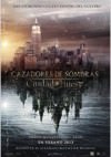 Cartel de Cazadores de sombras: Ciudad de hueso