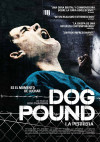 Cartel de Dog pound, la perrera