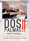 Cartel de Dos Palmas! Arnold Taraborrelli