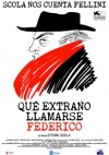 Cartel de Qué extraño llamarse Federico