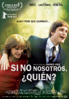 Cartel de Si no nosotros, ¿quién?