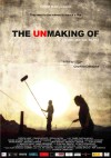 Cartel de The unmaking of  (O cómo no se hizo)