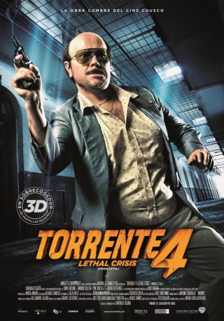 Cartel de Torrente 4, Lethal crisis (crisis letal)
