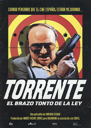 Cartel de Torrente, el brazo tonto de la ley
