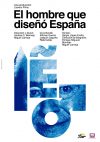 Cartel de El hombre que diseñó  España