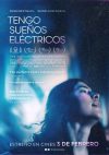 Cartel de Tengo sueños eléctricos