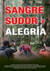 Cartel de Sangre, sudor y alegría