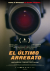 Cartel de El último arrebato