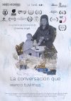 Cartel de La conversación que nunca tuvimos