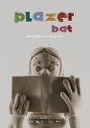 Cartel de Plazer bat